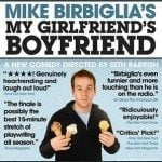 Mike Birbiglia's “My Girlfriend's Boyfriend” Coming to Plaza Live