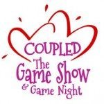 Win Tickets to Coupled: The Game Show & Game Night
