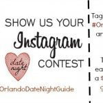 The #OrlandoDateNight Instagram Contest